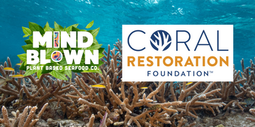 Mind Blown™ and Coral Restoration Foundation™ Announce Partnership